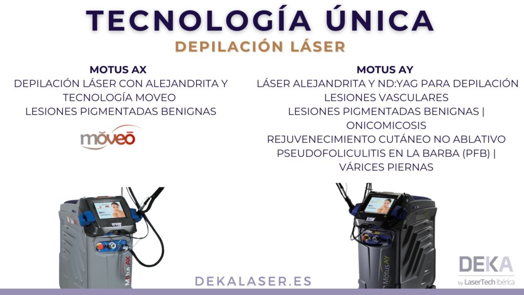 laser depilacion alejandrita y neodimio deka motus ax motus ay
