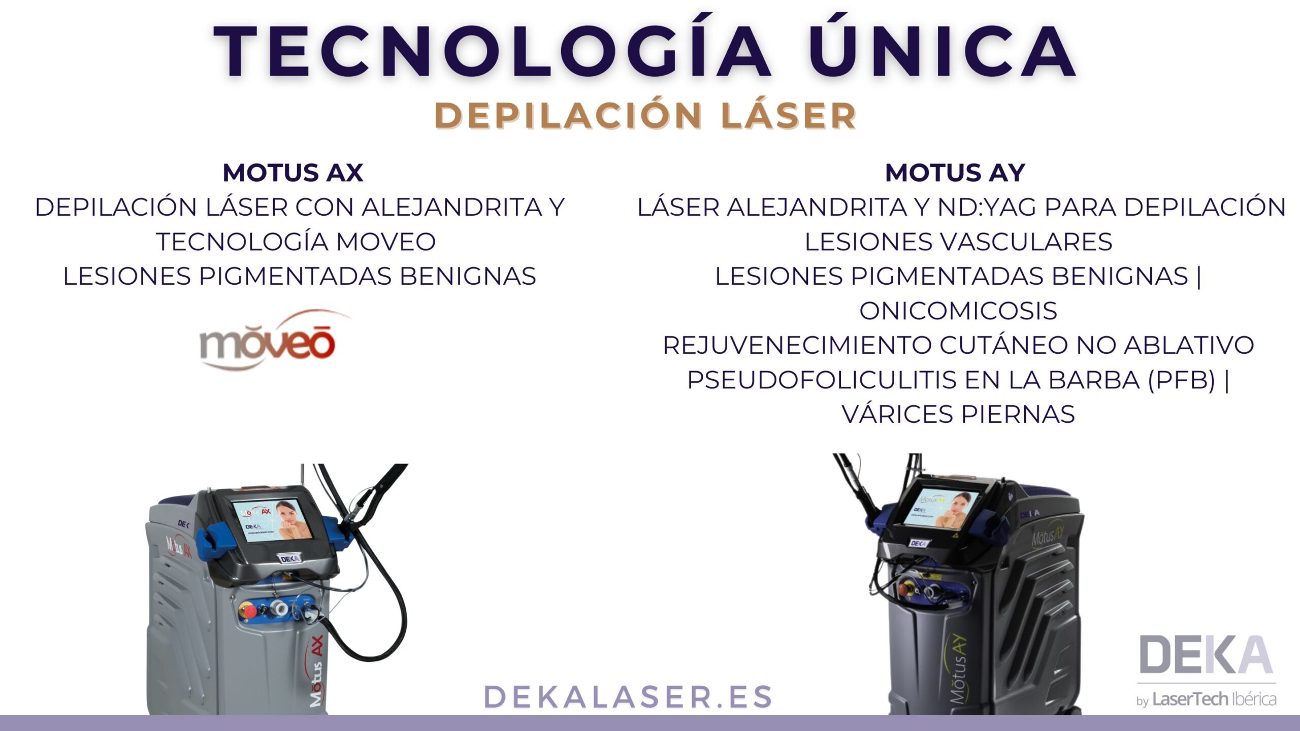 laser depilacion alejandrita y neodimio deka motus ax motus ay