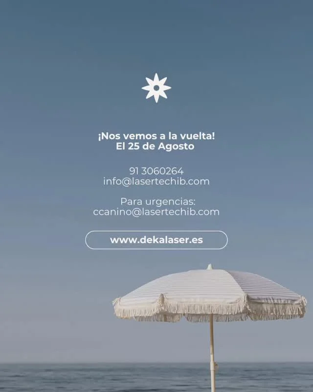 DEKA láser os desea un feliz verano ☀️ nos vemos a la vuelta!